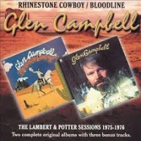 Glen Campbell - Rhinestone Cowboy & Bloodline